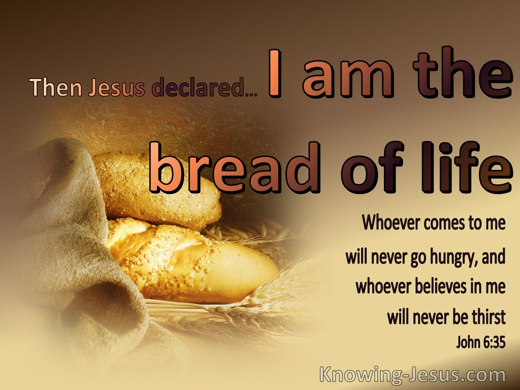 John 6:35 I am the bread of life (beige)